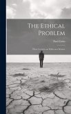 The Ethical Problem