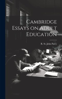 Cambridge Essays on Adult Education - R St John, Parry