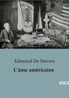 L¿âme américaine - De Nevers, Edmond