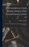 Entwerfen Und Berechnen Der Dampfmaschinen