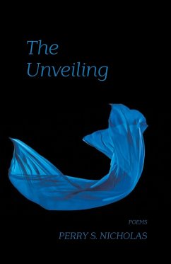 The Unveiling - Nicholas, Perry S.