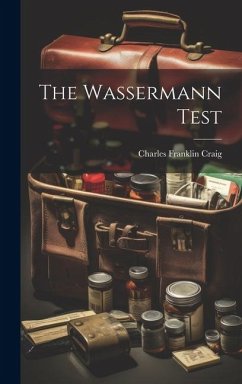 The Wassermann Test - Craig, Charles Franklin