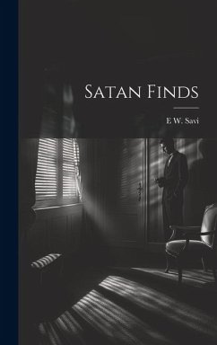 Satan Finds - Savi, E W B