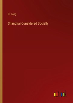 Shanghai Considered Socially