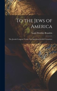 To the Jews of America - Dembitz, Brandeis Louis