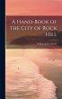A Hand-book of the City of Rock Hill - Bild 1
