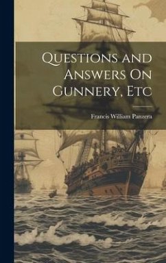 Questions and Answers On Gunnery, Etc - Panzera, Francis William