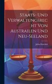 Staats- und Verwaltungsrecht von Austrailen und Neu-seeland