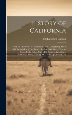History of California - Capron, Elisha Smith