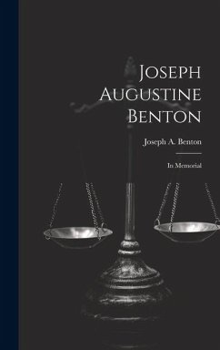 Joseph Augustine Benton - Benton, Joseph A