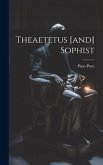 Theaetetus [and] Sophist