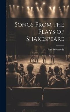 Songs From the Plays of Shakespeare - Woodroffe, Paul