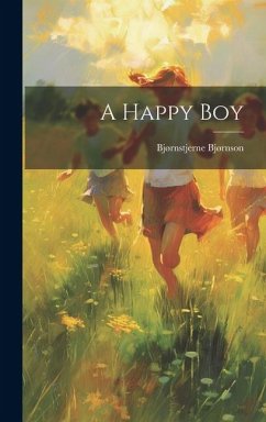 A Happy Boy - Bjørnson, Bjørnstjerne