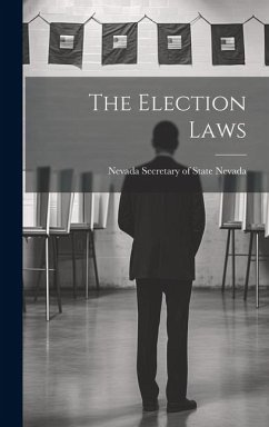 The Election Laws - Nevada Secretary of State, Nevada