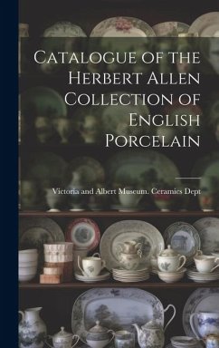 Catalogue of the Herbert Allen Collection of English Porcelain Cover Catalogue of the Herbert Allen Collection of English Porcelain
