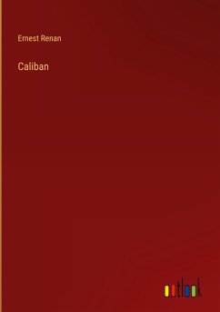 Caliban - Renan, Ernest