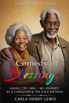 Comedy Of Blessings - Henry-Lewis, Carla