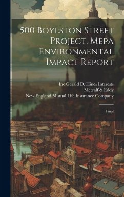 500 Boylston Street Project, Mepa Environmental Impact Report - Gerald D Hines Interests, Inc; Eddy, Metcalf