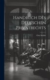 Handbuch des Deutschen Privatrechts