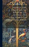 Nonnos von Panopolis der Dichter. Ein Beytrag zur Geschichte der griechischen Poesie.