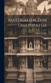 Materialien zum Dhatupatha