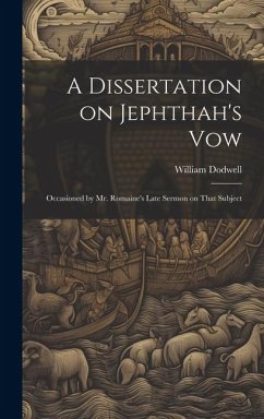 A Dissertation on Jephthah's Vow - Dodwell, William