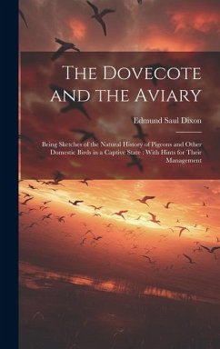 The Dovecote and the Aviary - Dixon, Edmund Saul