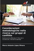 Considerazioni metodologiche nella ricerca sui gruppi di conflitto