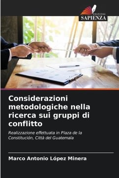 Considerazioni metodologiche nella ricerca sui gruppi di conflitto - López Minera, Marco Antonio