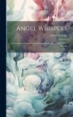 Angel Whispers [microform]