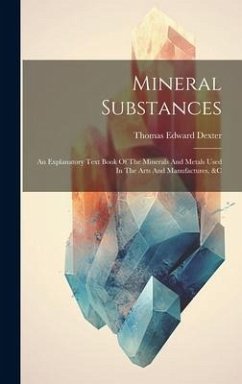 Mineral Substances - Dexter, Thomas Edward