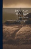 Spiritalia Theotisca