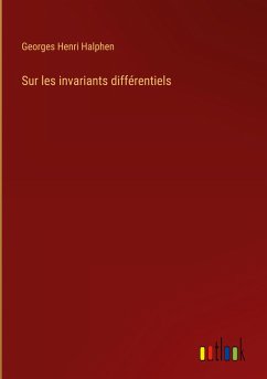 Sur les invariants différentiels - Halphen, Georges Henri