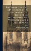 Das Reiterstandbild Des Theodorich Zu Aachen Und Das Gedicht Des Walafried Strabus [Versus, De Imagine Tetrici] Darauf