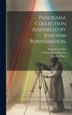 Panorama Collection Assembled by Joachim Bonnemaison