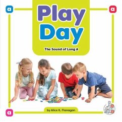 Play Day - Flanagan, Alice K