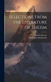Selections From the Literature of Theism