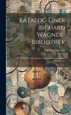 Katalog Einer Richard Wagner-bibliothek