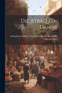 Die Atbâq Ed-dahab - Oskar, Rescher