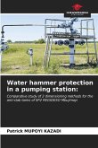Water hammer protection in a pumping station: