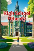 High School Hilarity: The Chronicles of Crestwood (eBook, ePUB)