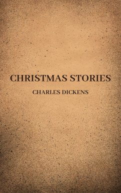 Christmas Stories (eBook, ePUB) - Dickens, Charles