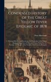 Condensed History of the Great Yellow Fever Epidemic of 1878