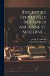 Biographie Universelle (Michaud)... - Bild 1