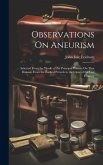 Observations On Aneurism
