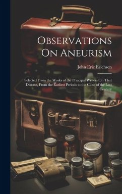 Observations On Aneurism - Erichsen, John Eric