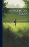 The Way to Do Good