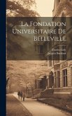 La Fondation Universitaire De Belleville