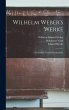 Wilhelm Weber's Werke - Bild 1
