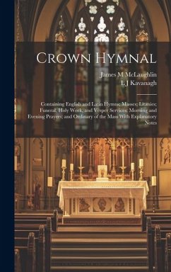 Crown Hymnal - Kavanagh, L J; McLaughlin, James M